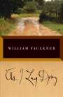 William Faulkner: As I Lay Dying, Buch