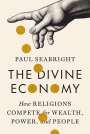 Paul Seabright: The Divine Economy, Buch