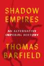 Thomas J. Barfield: Shadow Empires, Buch