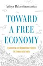 Aditya Balasubramanian: Toward a Free Economy, Buch
