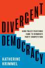 Katherine Krimmel: Divergent Democracy, Buch