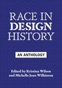 Kristina Wilson: Race in Design History, Buch