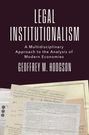 "LEGAL INSTITUTIONALISM: A Multidisciplinary Approach to the Analysis of Modern Economies. Geoffrey M. Hodgson." Unten sind Dokumente.