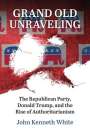 John Kenneth White: Grand Old Unraveling, Buch