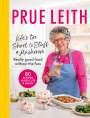 Prue Leith: Life's Too Short to Stuff a Mushroom, Buch