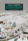 „CALL A HEARSE: A LOST CHRISTMAS MURDER MYSTERY“ von Jonathan Stagge. Winterliche Landschaft mit Häusern und Menschen.