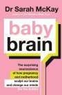 Sarah McKay: Baby Brain, Buch