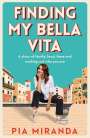 Pia Miranda: Finding My Bella Vita, Buch