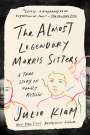 Julie Klam: The Almost Legendary Morris Sisters, Buch