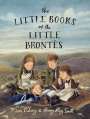 Sara O'Leary: The Little Books of the Little Brontës, Buch