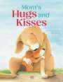 Christophe Loupy: Mom's Hugs and Kisses, Buch