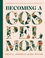 Emily A Jensen: Becoming a Gospel Mom, Buch