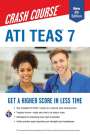 John Allen: Ati Teas 7 Crash Course with Online Practice Test, 4th Edition: Get a Higher Score in Less Time, Buch