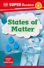 Dk: DK Super Readers Level 1 States of Matter, Buch