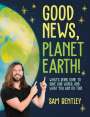 Sam Bentley: Good News, Planet Earth, Buch