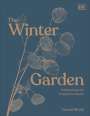 Dk: Winter Gardens: Grow to Love Your Garden Through the Colder Months, Buch