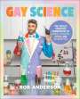 Rob Anderson: Gay Science, Buch