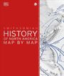 Dk: History of North America Map by Map, Buch