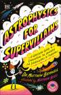 Matt Bothwell: Astrophysics for Supervillains, Buch