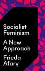 Frieda Afary: Socialist Feminism, Buch