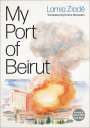 Lamia Ziade: My Port of Beirut, Buch