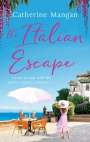 Catherine Mangan: The Italian Escape, Buch