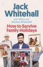 Jack Whitehall: How to Survive Family Holidays, Buch