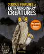 : Curious Features Of Extraordinary Creatures, Buch