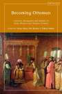 : Becoming Ottoman, Buch