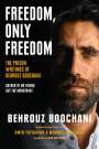 Behrouz Boochani: Freedom, Only Freedom, Buch