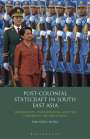 Pak Nung Wong: Post-Colonial Statecraft in South East Asia, Buch