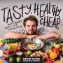 Kevin Tatar: Tasty. Healthy. Cheap., Buch