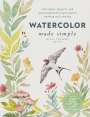 Nicki Traikos: Watercolor Made Simple, Buch