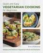 Erin Alderson: Quick and Easy Vegetarian Cooking for Beginners, Buch
