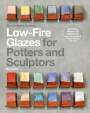 Ben Carter: The Complete Guide to Low-Fire Glazes for Potters and Sculptors, Buch