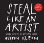 Austin Kleon: Steal Like an Artist, Buch
