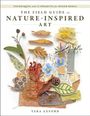 Buchtitel: "The Field Guide to Nature-Inspired Art". Collage aus Blättern, Blumen und Texturen. Autorin: Tara Axford.
