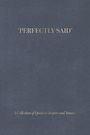 "PERFECTLY SAID" oben, "A Collection of Quotes to Inspire and Amuse" unten. Dunkelblauer Hintergrund.