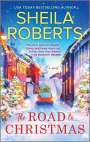Sheila Roberts: The Road to Christmas, Buch