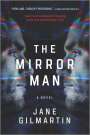 Jane Gilmartin: The Mirror Man, Buch