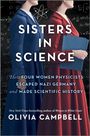 Olivia Campbell: Sisters in Science, Buch