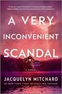 Jacquelyn Mitchard: A Very Inconvenient Scandal, Buch