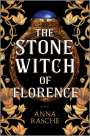 Anna Rasche: The Stone Witch of Florence, Buch