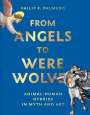 Philip F. Palmedo: From Angels to Werewolves, Buch