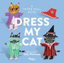 Text: "A PAPER DOLL BOOK DRESS MY CAT. Illustrations by Sally Welchman." Vier Katzen in verschiedenen Kostümen.
