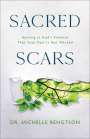 Michelle Bengtson: Sacred Scars, Buch