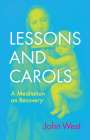 John West: Lessons and Carols, Buch