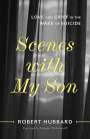 Robert Hubbard: Scenes with My Son, Buch