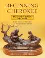 Ruth Bradley Holmes: Beginning Cherokee, Buch