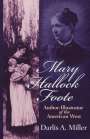 Darlis A. Miller: Mary Hallock Foote, Buch